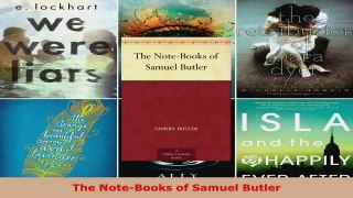 Read  The NoteBooks of Samuel Butler EBooks Online