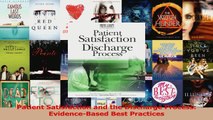 Patient Satisfaction and the Discharge Process EvidenceBased Best Practices Download