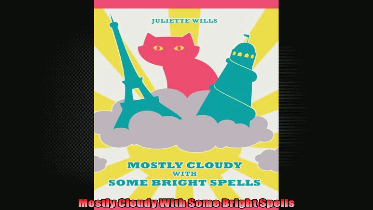 Mostly Cloudy With Some Bright Spells