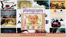 Read  Creating Keepsakes Photography for Scrapbookers Leisure Arts 15949 PDF Online