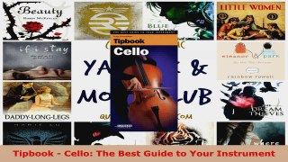 Read  Tipbook  Cello The Best Guide to Your Instrument Ebook Free