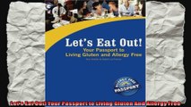 Lets Eat Out Your Passport to Living Gluten And Allergy Free