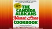 The Candida Albicans YeastFree Cookbook