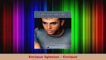 Read  Enrique Iglesias  Enrique Ebook Free