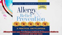 Allergy Relief and Prevention A Doctors Complete Guide to Treatment and SelfCare