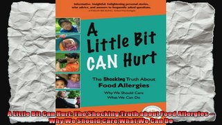A Little Bit Can Hurt The Shocking Truth about Food Allergies  Why We Should CareWhat