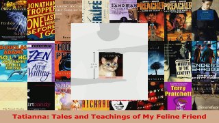 Read  Tatianna Tales and Teachings of My Feline Friend Ebook Free