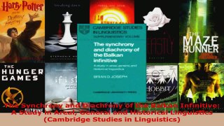 Read  The Synchrony and Diachrony of the Balkan Infinitive A Study in Areal General and PDF Free