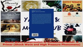 PDF Download  Shock Wave Compression of Condensed Matter A Primer Shock Wave and High Pressure PDF Online