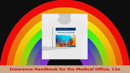 Insurance Handbook for the Medical Office 12e Download