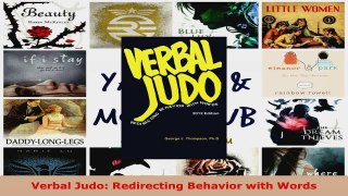 Read  Verbal Judo Redirecting Behavior with Words EBooks Online