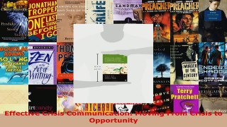 Read  Effective Crisis Communication Moving From Crisis to Opportunity Ebook Free