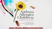 Asthma Allergies Children A Parents Guide