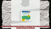 Harvard Medical School Guide to Healing Your Sinuses Harvard Medical School Guides