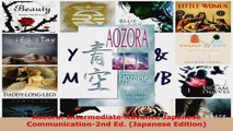 Download  Aozora IntermediateAdvance Japanese Communication2nd Ed Japanese Edition EBooks Online