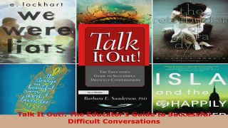 Read  Talk It Out The Educators Guide to Successful Difficult Conversations Ebook Free