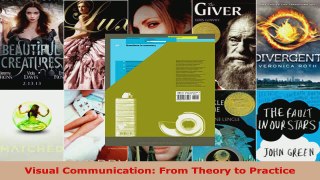 Read  Visual Communication From Theory to Practice EBooks Online