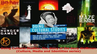 Read  Doing Cultural Studies The Story of the Sony Walkman Culture Media and Identities Ebook Free