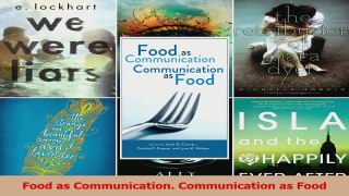 Read  Food as Communication Communication as Food Ebook Free