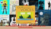 Read  Our Voices Essays in Culture Ethnicity and Communication Ebook Free