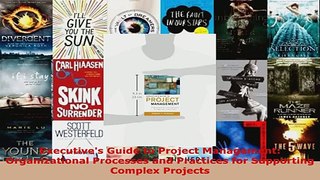 Read  Executives Guide to Project Management Organizational Processes and Practices for Ebook Free