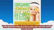 Organic Homemade Skin Care Recipes for Beginners Easy and Simple Instructions for Natural