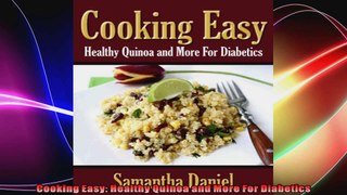 Cooking Easy Healthy Quinoa and More For Diabetics