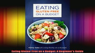 Eating GlutenFree on a Budget A Beginners Guide
