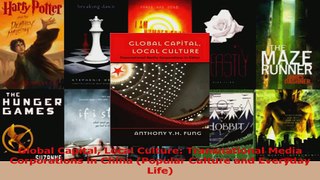 Read  Global Capital Local Culture Transnational Media Corporations in China Popular Culture Ebook Free