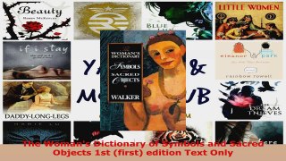 Download  The Womans Dictionary of Symbols and Sacred Objects 1st first edition Text Only EBooks Online
