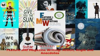 Read  Feature and Magazine Writing Action Angle and Anecdotes PDF Online