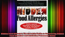 Hidden Food Allergies The Essential Guide to Uncovering Hidden Food Allergiesand