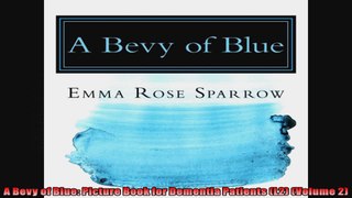 A Bevy of Blue Picture Book for Dementia Patients L2 Volume 2