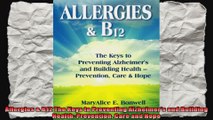 Allergies  B12 The Keys to Preventing Alzheimers and Building Health Prevention Care
