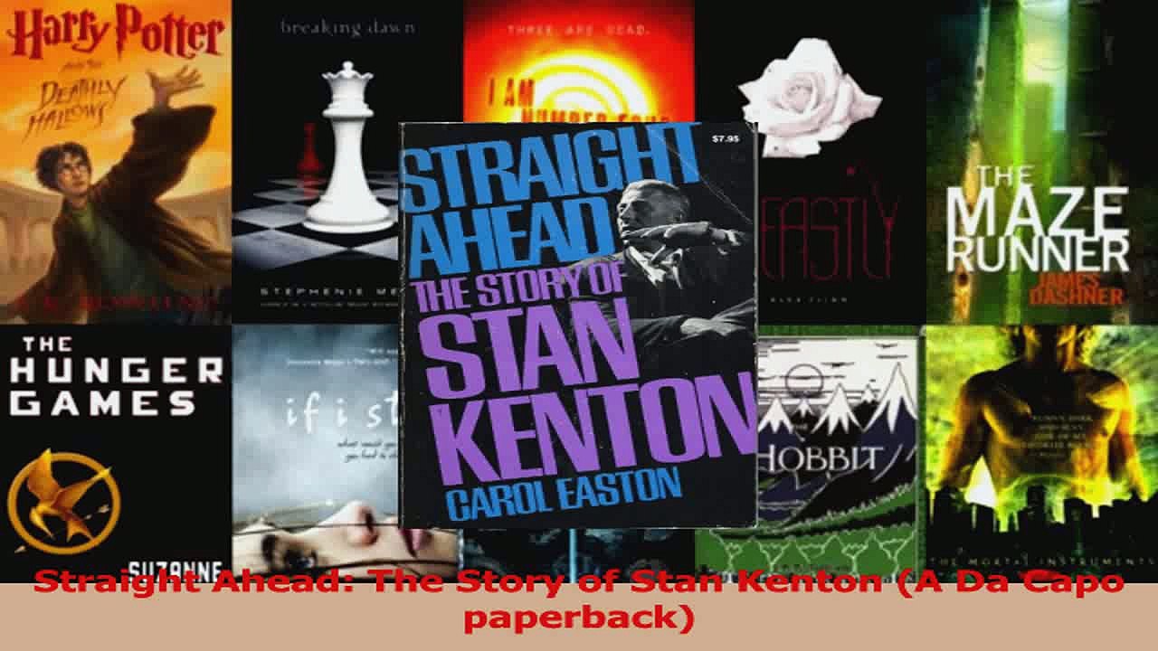PDF Download  Straight Ahead The Story of Stan Kenton A Da Capo paperback Download Full Ebook