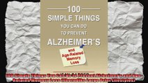 100 Simple Things You Can Do to Prevent Alzheimers and AgeRelated Memory Loss Thorndike