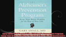 Gary Small Gigi VorgansThe Alzheimers Prevention Program Keep Your Brain Healthy for