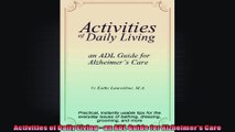 Activities of Daily Living  an ADL Guide for Alzheimers Care