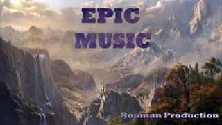Epic Inspiring - Cinematic Inspirational Background Music | Production Music | Royalty Free