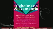 Alzheimers  Dementia Questions you haveAnswers you need