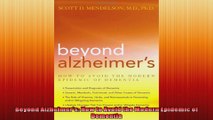 Beyond Alzheimers How to Avoid the Modern Epidemic of Dementia