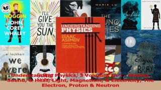 PDF Download  Understanding Physics 3 Volumes In 1  Motion Sound  Heat Light Magnetism  Electricity PDF Online