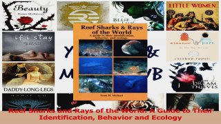 PDF Download  Reef Sharks and Rays of the World A Guide to Their Identification Behavior and Ecology Download Full Ebook