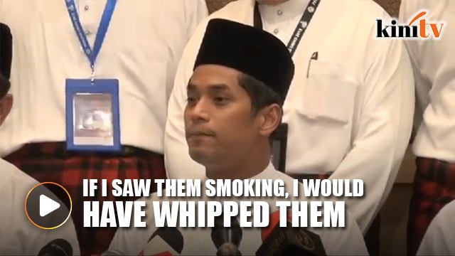 If I saw them smoking, I would have whipped them