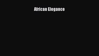 Download African Elegance Ebook Online