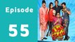 Joru Ka Ghulam Episode 55 Full on Hum Tv