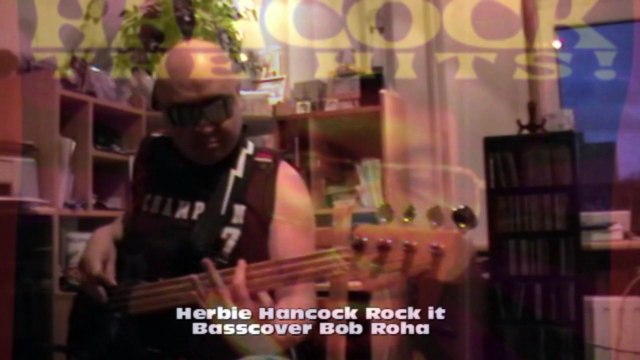 Herbie Hancock Rock it HD720 m2 Basscover Bob Roha