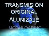 TRANSMISIÓN ORIGINAL DEL ALUNIZAJE POR PARTE DE LA NASA - ORIGINAL BROADCAST OF THE MOON LANDING