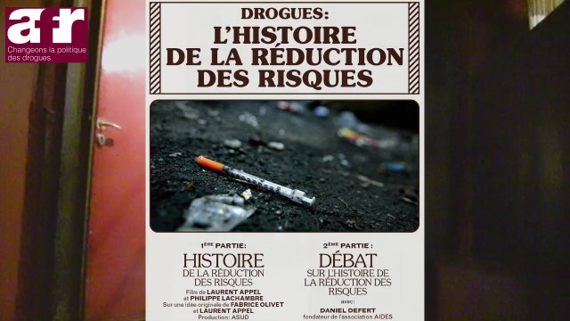 Débat citoyen [AFR] Drogues : Histoire de la Réduction des Risques