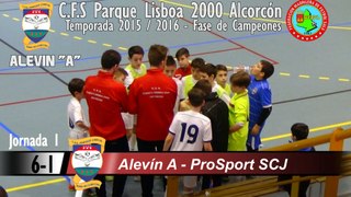 Jornada 1 F.CAMP. - ALEVIN A - C.F.S Parque Lisboa 2000 Alcorcón Vs ProSport SCJ - 2015/16